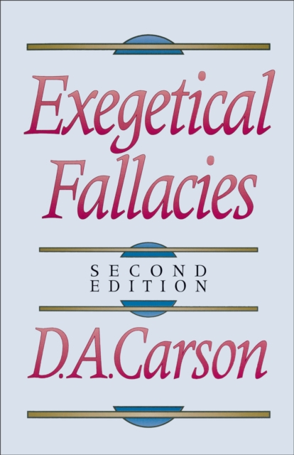 Exegetical Fallacies