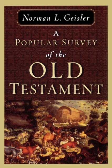 Popular Survey of the Old Testament