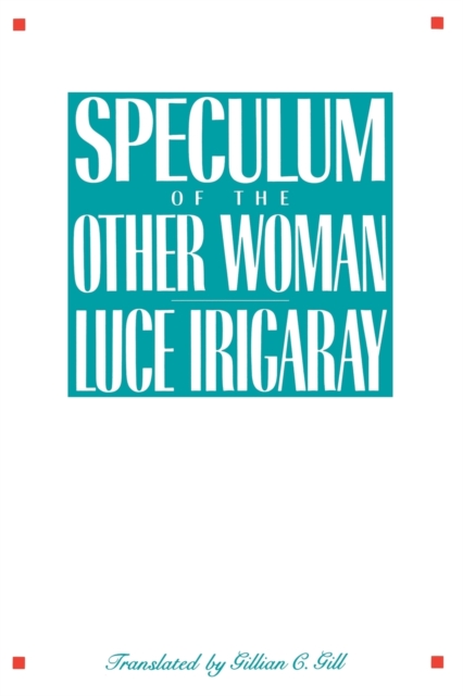 Speculum of the Other Woman