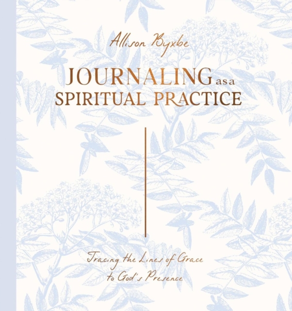 Journaling As A Spiritual Practice