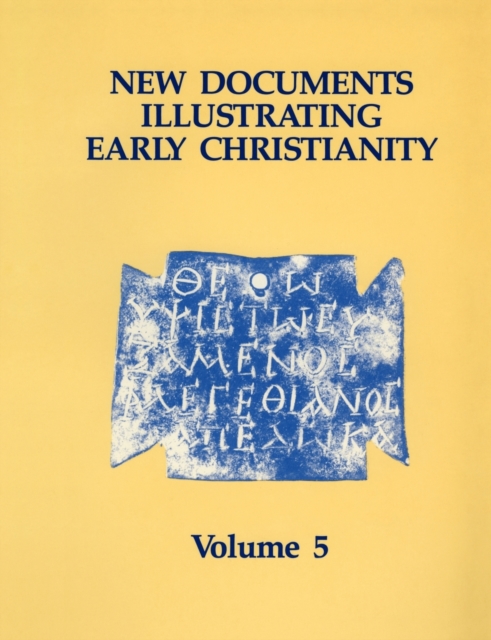 New Documents Illustrating Early Christianity