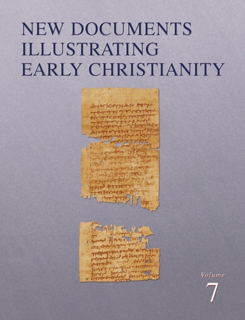 New Documents Illustrating Early Christianity