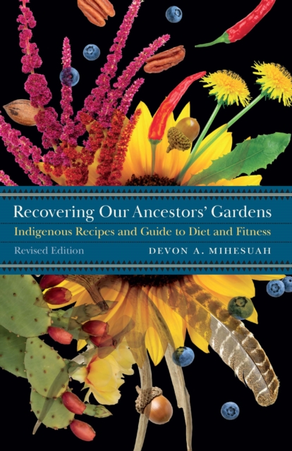 Recovering Our Ancestors' Gardens