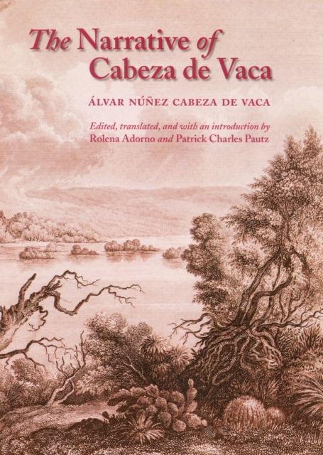 The Narrative of Cabeza De Vaca