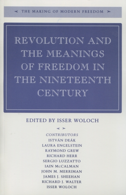 Revolution and the Meanings of Freedom in the Nineteenth Century
