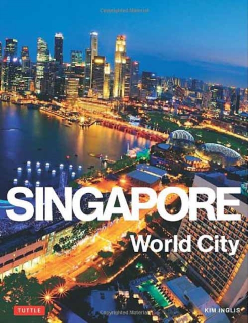 Singapore: World City