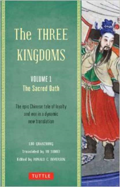 The Three Kingdoms, Volume 1: The Sacred Oath