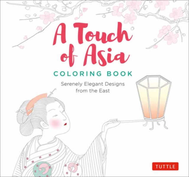 Touch of Asia Coloring Book