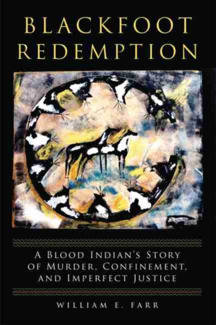 Blackfoot Redemption