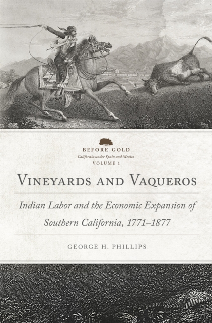 Vineyards and Vaqueros