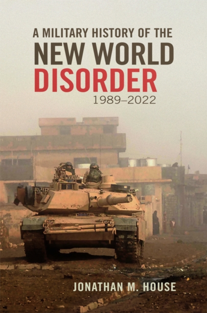 Military History of the New World Disorder, 1989-2022 Volume 78