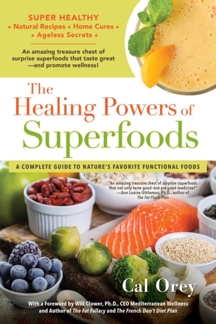 Healing Powers Of Superfoods