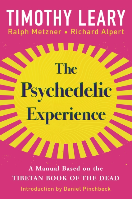The Psychedelic Experience