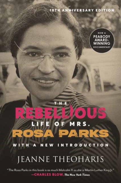 Rebellious Life of Mrs. Rosa Parks