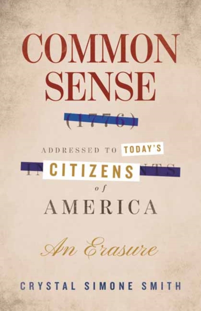Common Sense (1776), Addressed to Today's Citizens of America