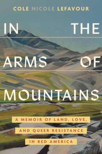 In the Arms of Mountains