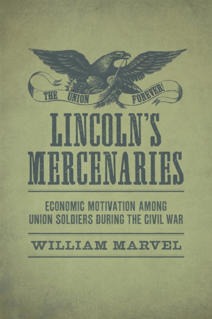Lincoln's Mercenaries