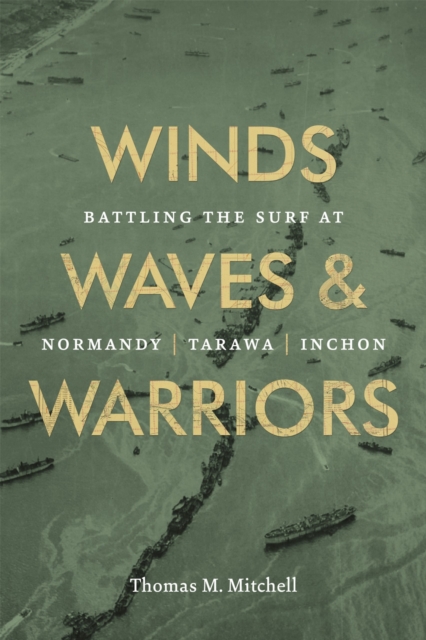 Winds, Waves, and Warriors