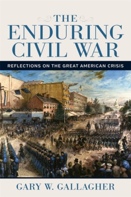 Enduring Civil War