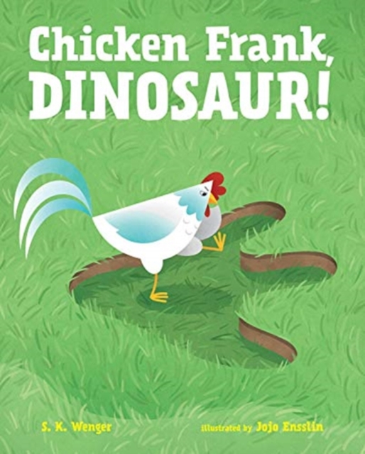 CHICKEN FRANK DINOSAUR