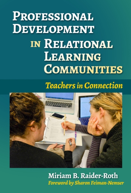 Professional Development in Relational Learning Communities