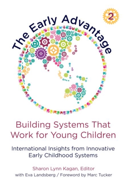 Early Advantage 2—Building Systems That Work for Young Children