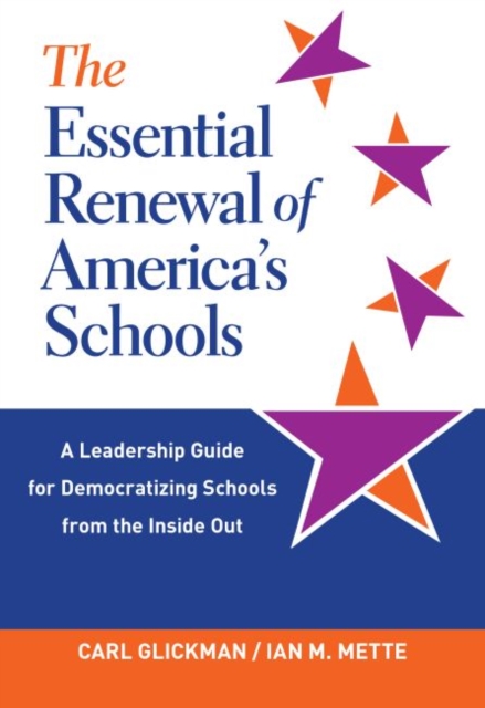 Essential Renewal of America's Schools