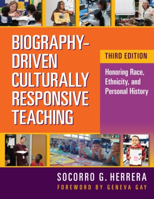 Biography-Driven Culturally Responsive Teaching