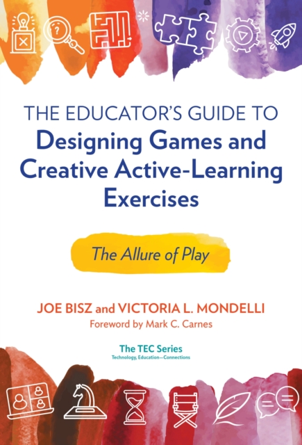 Educator’s Guide to Designing Games and Creative Active-Learning Exercises