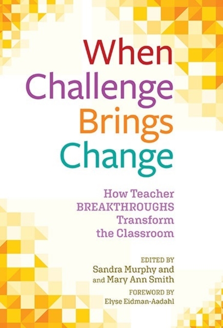 When Challenge Brings Change