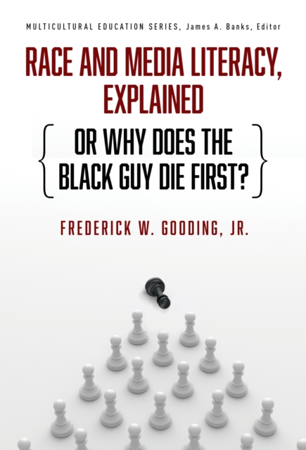 Race and Media Literacy, Explained (or Why Does the Black Guy Die First?)