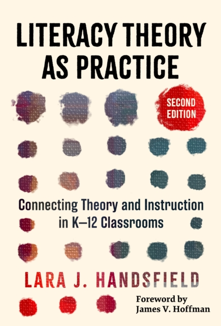 Literacy Theory As Practice