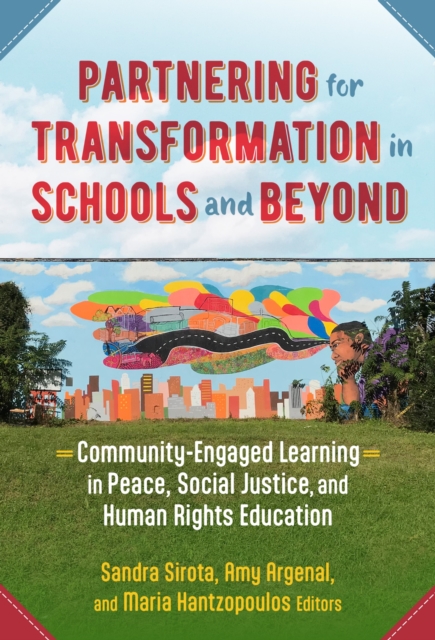 Partnering for Transformation in Schools and Beyond