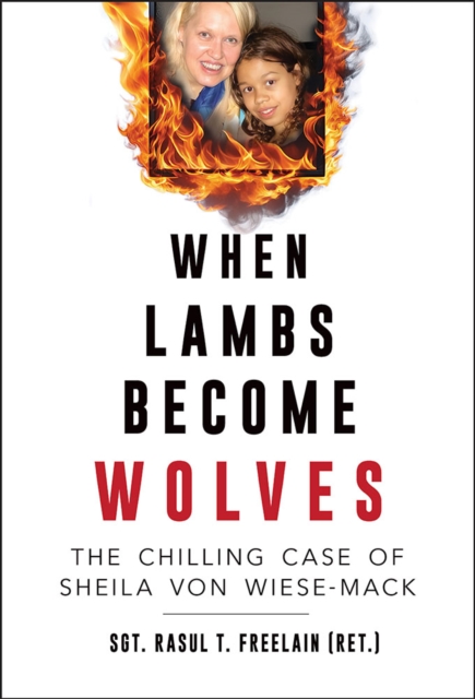 When Lambs Become Wolves