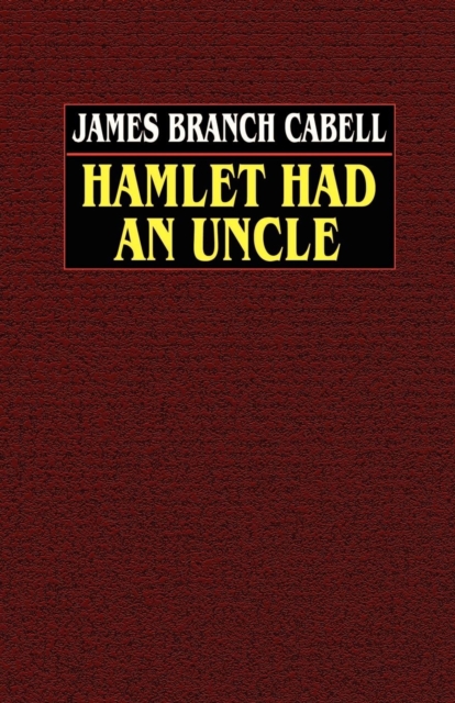 Hamlet Had an Uncle