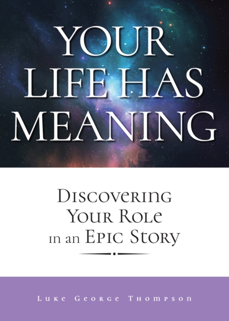 Your Life Has Meaning