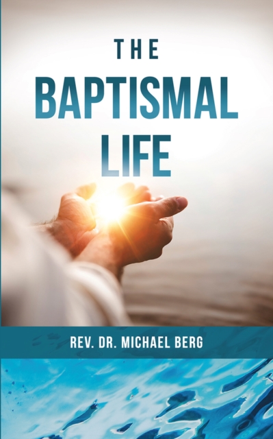 Baptismal Life