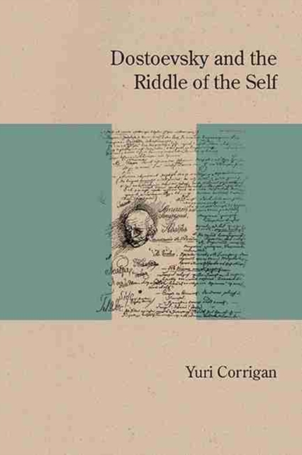 Dostoevsky and the Riddle of the Self