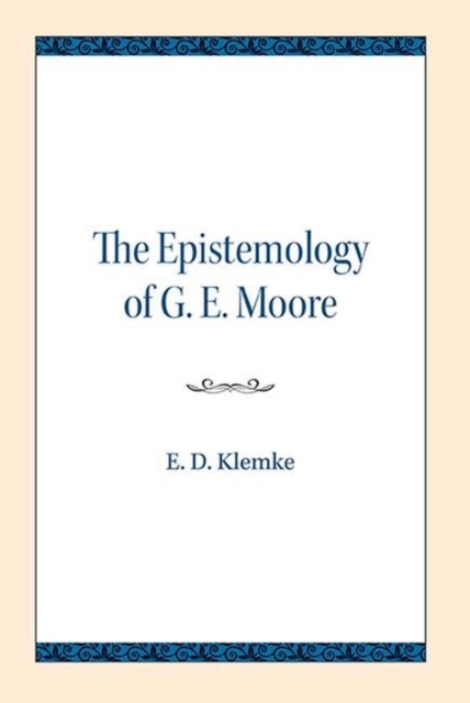 Epistemology of G. E. Moore