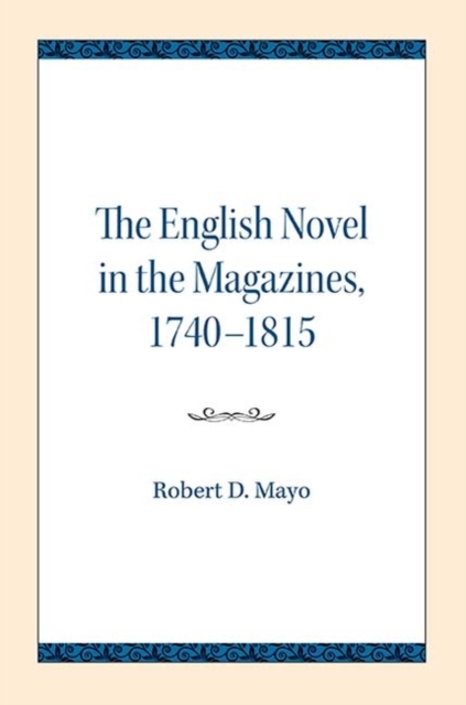 English Novel in the Magazines, 1740-1815