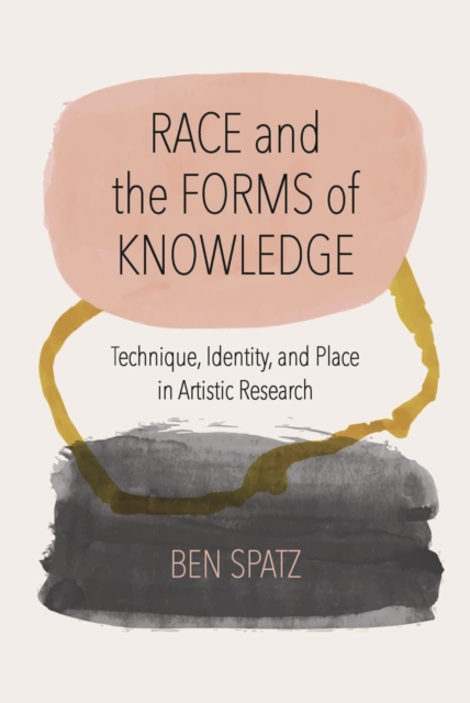 Race and the Forms of Knowledge