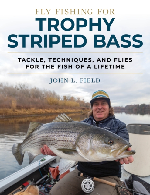 Fly Fishing for Trophy Striped Bass