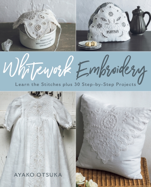 Whitework Embroidery