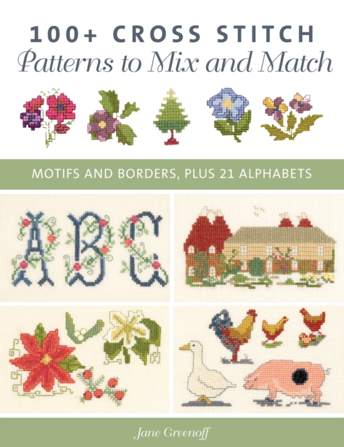 100+ Cross Stitch Patterns to Mix and Match