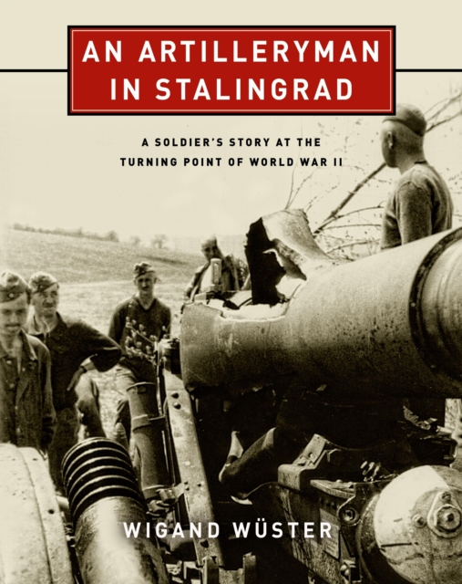 Artilleryman in Stalingrad