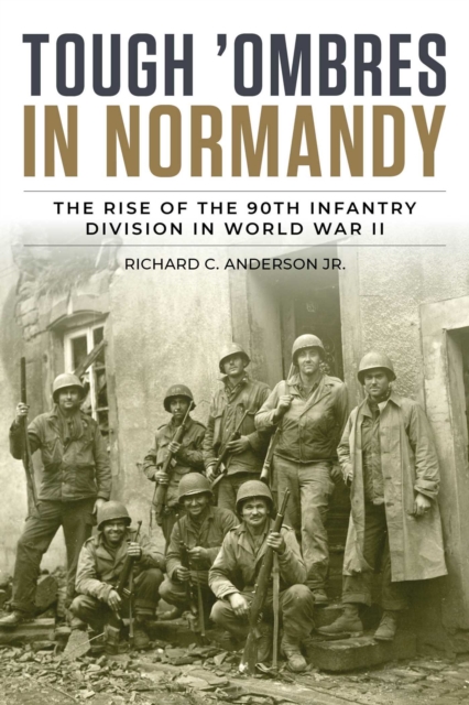 Tough 'Ombres in Normandy