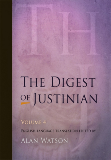 Digest of Justinian, Volume 4
