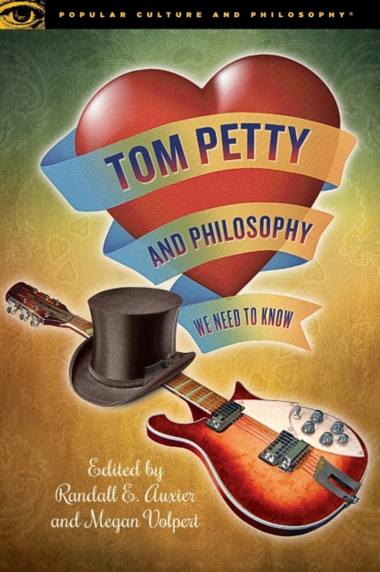 Tom Petty and Philosophy