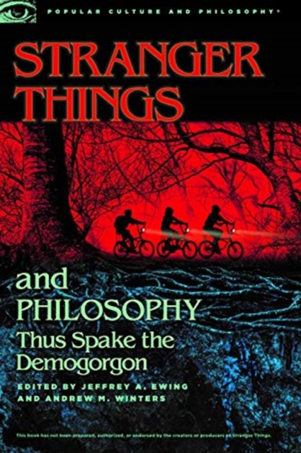 Stranger Things and Philosophy