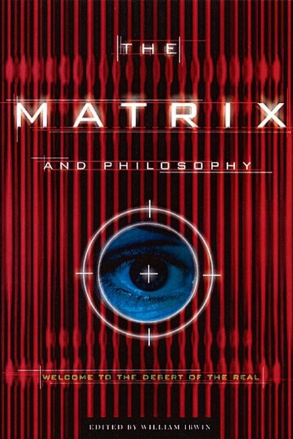 Matrix and Philosophy